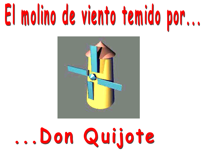 El molino de viento temido por Don Quijote | Recurso educativo 48441