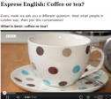 Express English: Coffee or tea? | Recurso educativo 72943