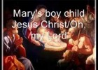 Mary's boy child - Oh, my Lord lyrics | Recurso educativo 109017