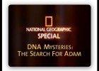 Misterios del ADN, La Búsqueda de Adán | Recurso educativo 741684