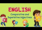 English | Comparative and Superlative Adjectives | Recurso educativo 769740