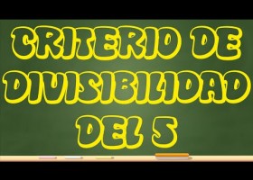 3-6-20 Criterio de divisibilidad del 5 | Recurso educativo 780697